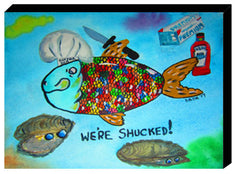 We're Shucked!
